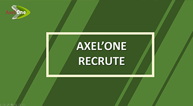 Recrutement Axel'One